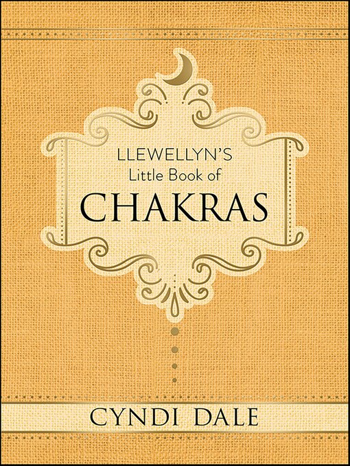 Title details for Llewellyn's Little Book of Chakras by Cyndi Dale - Available